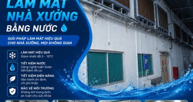 Các loại hệ thống làm mát nhà xưởng bằng hơi nước
