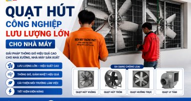 Quạt Hút Công Nghiệp Lưu Lượng Lớn Cho Nhà Máy – Giải Pháp Thông Gió Hiệu Quả