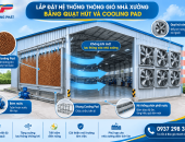 Lắp Đặt Hệ Thống Thông Gió Nhà Xưởng Bằng Quạt Hút Và Cooling Pad