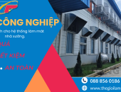 QUẠT CÔNG NGHIỆP - VẬT TƯ CHÍNH CHO HỆ THỐNG NHÀ XƯỞNG 