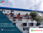 NHỮNG ĐIỂM CẦN LƯU Ý KHI LỰA CHỌN PHƯƠNG ÁN LÀM MÁT CHO NHÀ XƯỞNG