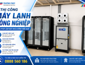 Thi Công Máy Lạnh Công Nghiệp – Khảo Sát, Báo Giá Tận Nơi