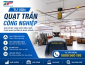 Tư Vấn Quạt Trần Công Nghiệp: Cách Chọn Quạt Phù Hợp Cho Nhà Xưởng